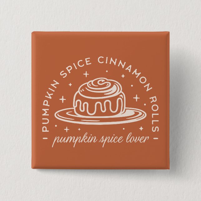 Pumpkin Spice Cinnamon Rolls Button (Front)