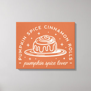 Pumpkin Spice Cinnamon Rolls Canvas Print