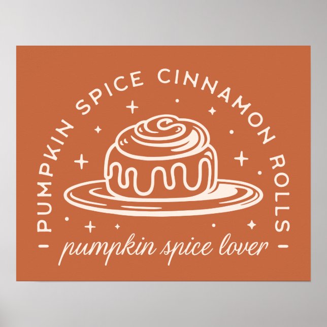 Pumpkin Spice Cinnamon Rolls Poster (Front)