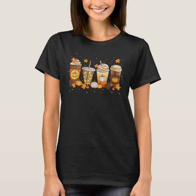 Pumpkin Spice Coffee Latte Fall Autumn Season Than T-Shirt (Front)