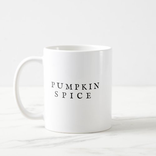 Pumpkin Spice Coffee Mug Minimal Modern Fall Lover