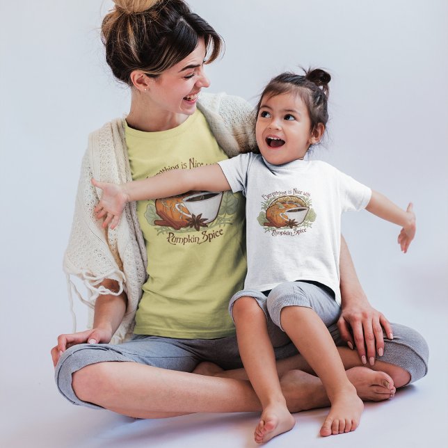 Pumpkin Spice Coffee Toddler T-shirt (Everything is Nice with Pumpkin Spice T-Shirt)