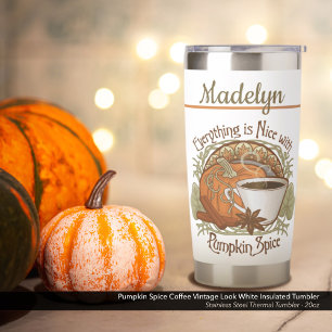 Pumpkin Spice Coffee Vintage Vibe White Name Insulated Tumbler
