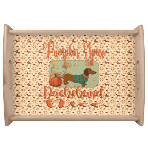 Pumpkin Spice Dachshund Nice Serving Tray