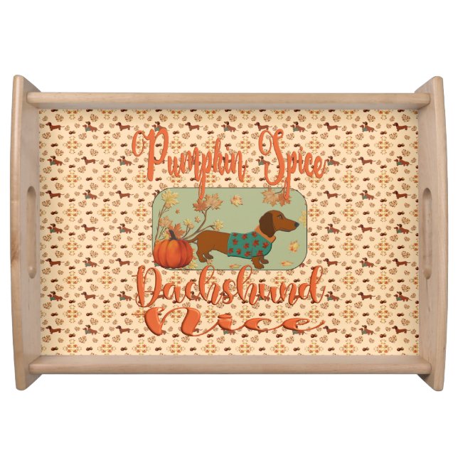 Pumpkin Spice Dachshund Nice Serving Tray (Front)
