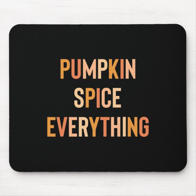 Pumpkin Spice Everything Cute Fall Rainbow  Mouse Pad (Front)