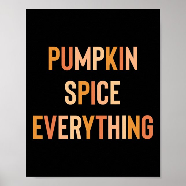 Pumpkin Spice Everything Cute Fall Rainbow  Poster (Front)