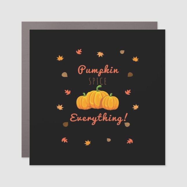 Pumpkin Spice Everything Design Classic Car Magnet (Front)