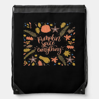 Pumpkin Spice Everything Funny Design Drawstring Bag