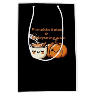 Pumpkin Spice & Everything Nice - Autumn Fall Medium Gift Bag