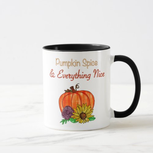 Pumpkin Spice  Everything Nice Autumn  Mug