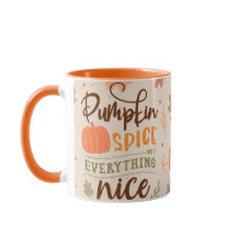 Pumpkin Spice & Everything Nice Autumn Mug