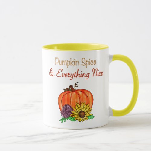 Pumpkin Spice  Everything Nice Autumn  Mug