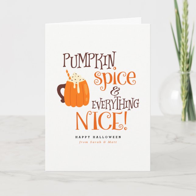 Pumpkin Spice & Everything Nice Card (Front)