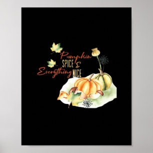 Pumpkin Spice & Everything Nice Chill Slogan Poster