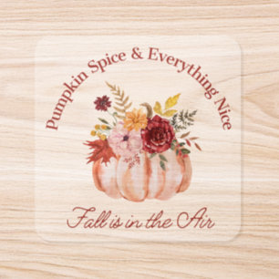 pumpkin spice & everything nice, fall autumn square sticker