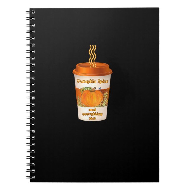 Pumpkin Spice & Everything Nice Fall Colorful Coff Notebook (Front)