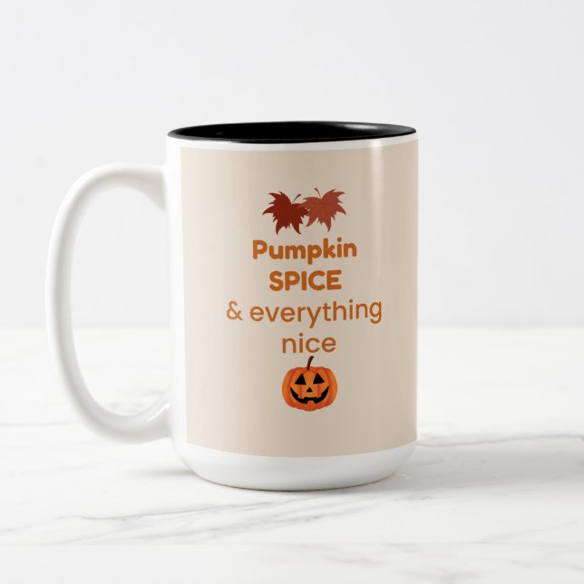 Pumpkin Spice Everything Nice Fall Design Two-Tone Coffee Mug (Left)