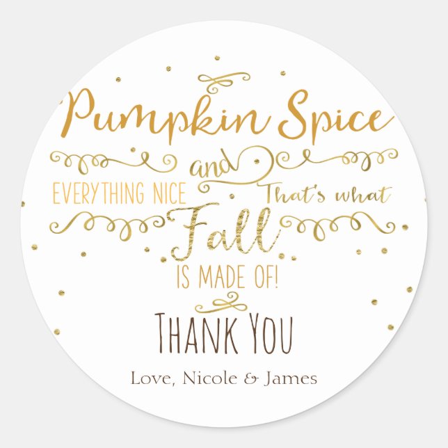 Pumpkin Spice & Everything Nice Fall Favor Classic Round Sticker (Front)