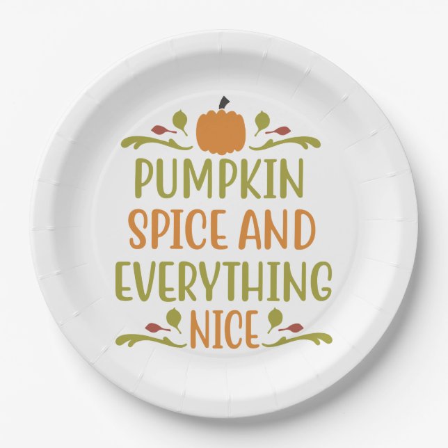 Pumpkin Spice Everything Nice Fall Holiday Paper Plates (Front)