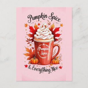 Pumpkin Spice & Everything Nice Fall Latte Autumn Postcard