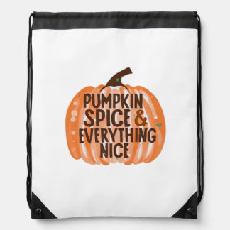Pumpkin Spice & Everything Nice Funny Slogan & Quo Drawstring Bag