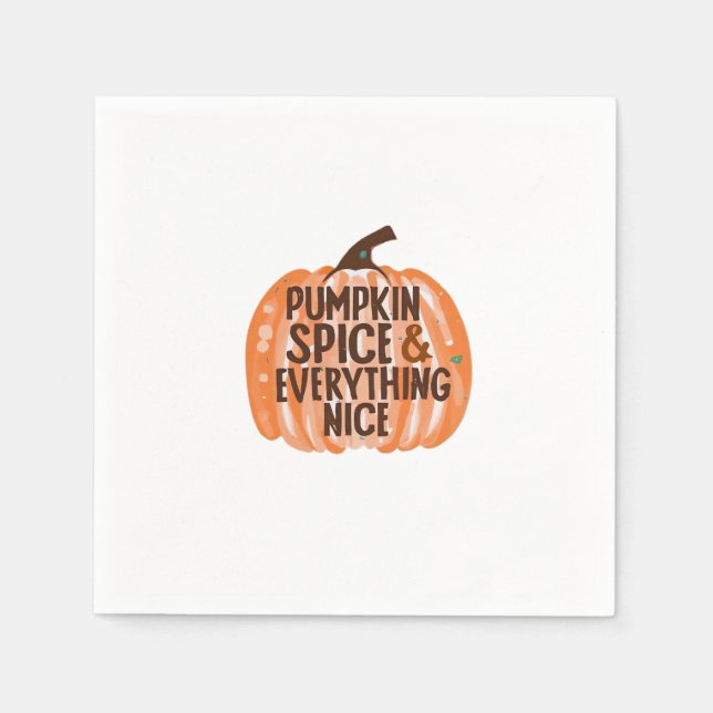 Pumpkin Spice & Everything Nice Funny Slogan & Quo Napkins (Front)