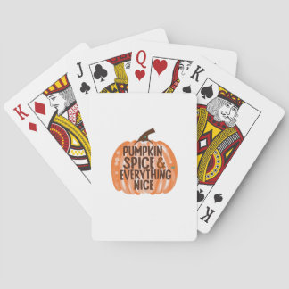 Pumpkin Spice & Everything Nice Funny Slogan & Quo Poker Cards
