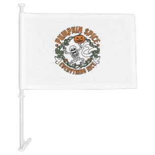Pumpkin Spice Everything Nice Halloween Skeleton V Car Flag