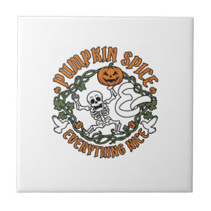 Pumpkin Spice Everything Nice Halloween Skeleton V Ceramic Tile