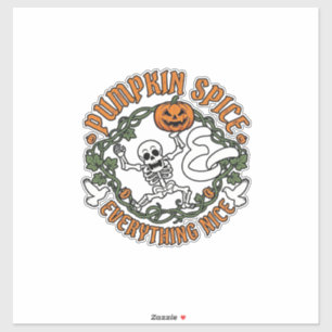 Pumpkin Spice Everything Nice Halloween Skeleton V Sticker