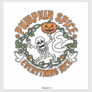 Pumpkin Spice Everything Nice Halloween Skeleton V Sticker