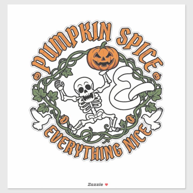 Pumpkin Spice Everything Nice Halloween Skeleton V Sticker (Sheet)