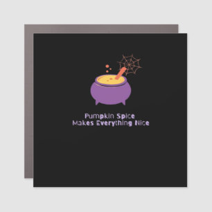 Pumpkin Spice & Everything Nice Halloween Slogan D Car Magnet