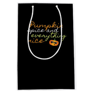 Pumpkin Spice & Everything Nice Halloween Trending Medium Gift Bag