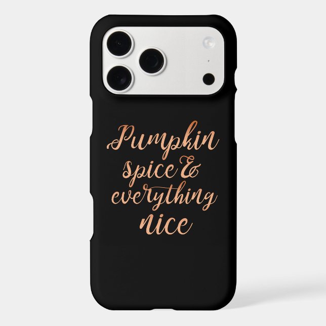 Pumpkin spice & everything nice iPhone case (Back)