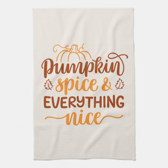 Pumpkin Spice & Everything Nice Kitchen Towel (Vertical)