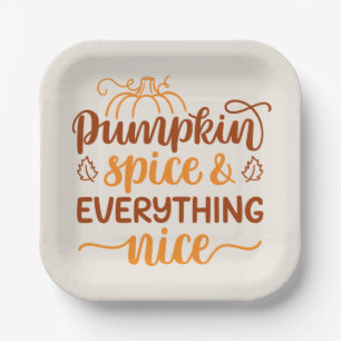 Pumpkin Spice & Everything Nice Paper Plates