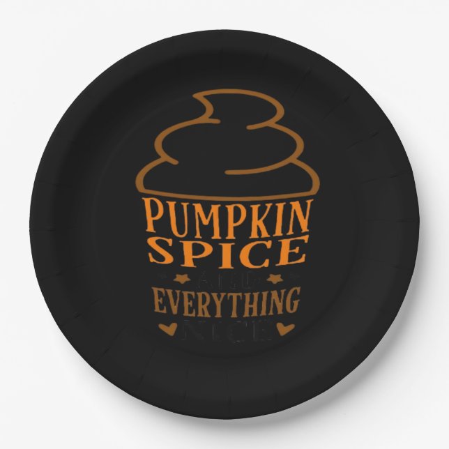 Pumpkin Spice & Everything Nice Premium Paper Plates (Front)