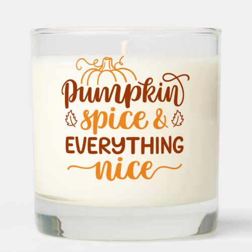 Pumpkin Spice  Everything Nice Scented Candle