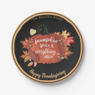 Pumpkin Spice & Everything Nice Thanksgiving Black Paper Plates