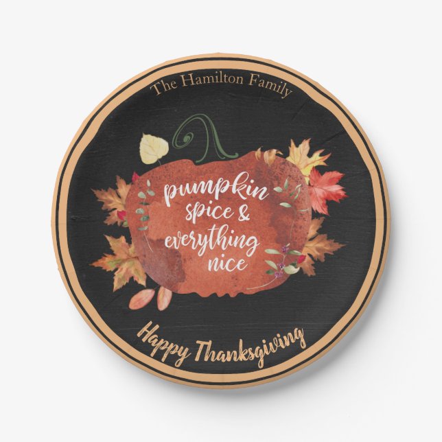 Pumpkin Spice & Everything Nice Thanksgiving Black Paper Plates (Front)