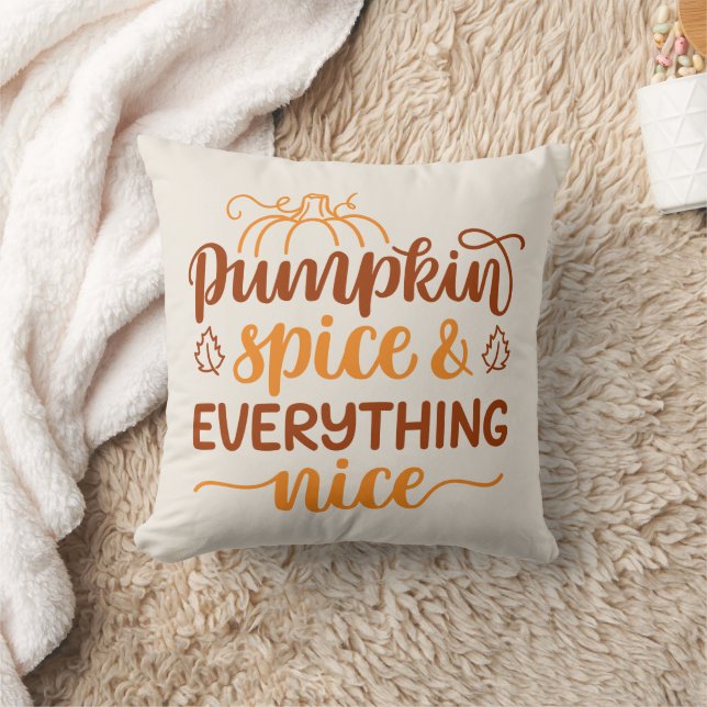 Pumpkin Spice & Everything Nice Throw Pillow (Blanket)