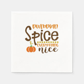 Pumpkin Spice & Everything Nice Trend Slogan & Quo Napkins