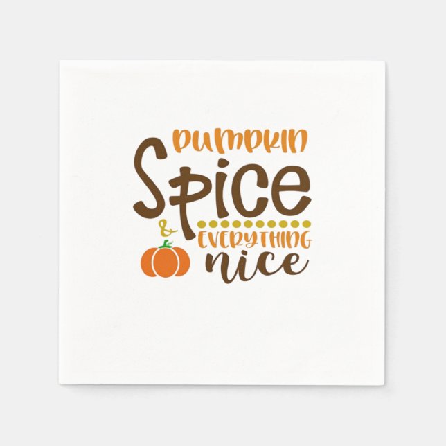 Pumpkin Spice & Everything Nice Trend Slogan & Quo Napkins (Front)