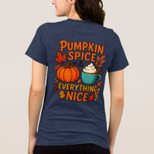 Pumpkin Spice & Everything Nice