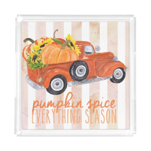 Pumpkin Spice Everything Orange Truck Acrylic Tray