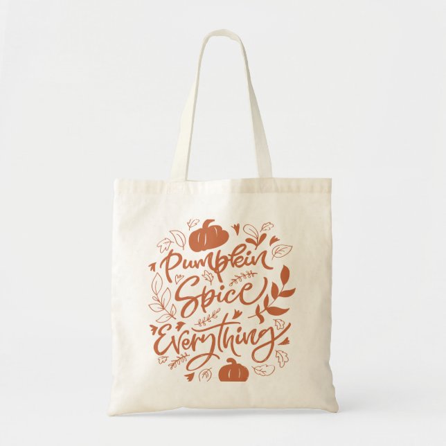 Pumpkin Spice Everything Tote Bag (Front)