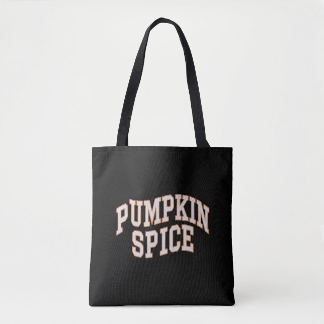 Pumpkin Spice Fall Shirt Thanksgiving  Tote Bag (Front)