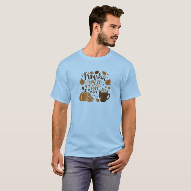Pumpkin Spice & Fall Vibes T-Shirt (Front Full)